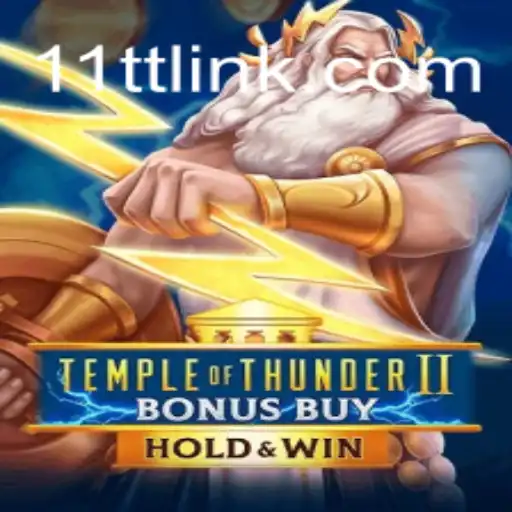 Discovering TempleofThunderIIBonusBuy: A Game of Thrills and Strategy